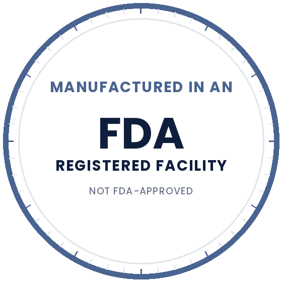 Manufactured in an FDA registered facility, not FDA approved